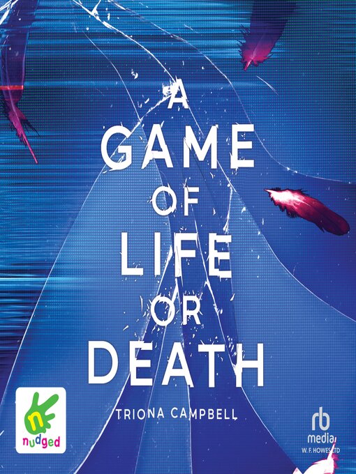 Title details for A Game of Life or Death by Triona Campbell - Available
